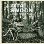 Zita Swoon : A Song About A Girls